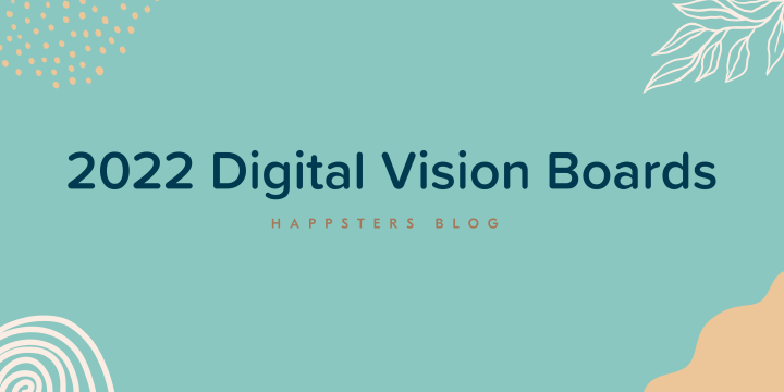 I Made a Digital Vision Board for 2022 & Here’s How You Can Too